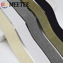 Load image into Gallery viewer, Meetee 5/10meters 20-50mm Gold Silver Silk Elastic Band Polyester Rubber Webbing DIY Waistband Skirt Belt Sewing Accessories
